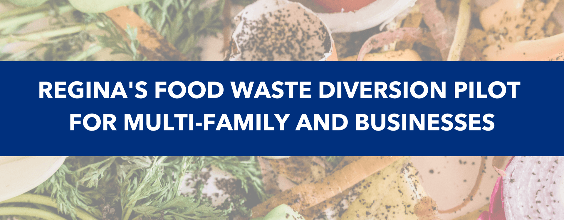 Regina Food Waste Pilot Header